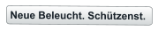Neue Beleucht. Schützenst.