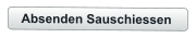 Absenden Sauschiessen