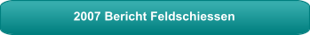 2007 Bericht Feldschiessen