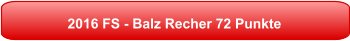 2016 FS - Balz Recher 72 Punkte