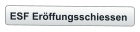 ESF Eröffungsschiessen