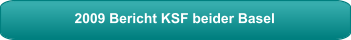 2009 Bericht KSF beider Basel