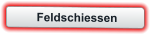 Feldschiessen