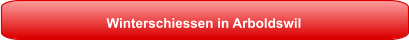 Winterschiessen in Arboldswil