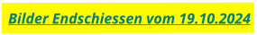 Bilder Endschiessen vom 19.10.2024