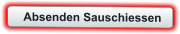 Absenden Sauschiessen