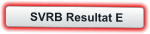 SVRB Resultat E