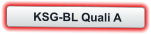 KSG-BL Quali A