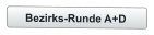 Bezirks-Runde A+D