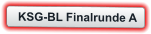 KSG-BL Finalrunde A