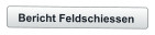 Bericht Feldschiessen