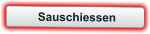 Sauschiessen