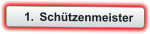 	1.	Schützenmeister