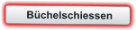 Büchelschiessen