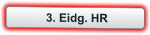 3. Eidg. HR