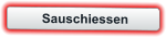 Sauschiessen