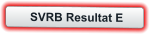 SVRB Resultat E