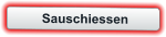 Sauschiessen