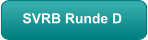 SVRB Runde D