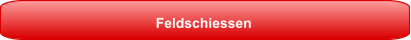 Feldschiessen
