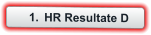 	1.	HR Resultate D