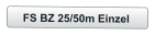 FS BZ 25/50m Einzel