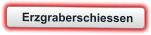 Erzgraberschiessen