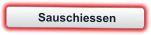 Sauschiessen