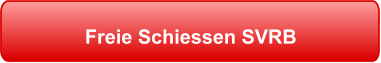 Freie Schiessen SVRB