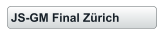 JS-GM Final Zürich