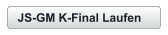 JS-GM K-Final Laufen
