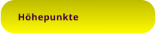 Höhepunkte