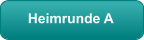 Heimrunde A