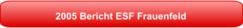 2005 Bericht ESF Frauenfeld