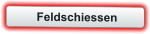 Feldschiessen