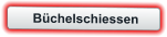 Büchelschiessen