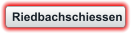 Riedbachschiessen