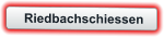 Riedbachschiessen