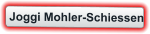 Joggi Mohler-Schiessen