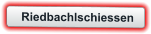 Riedbachlschiessen