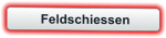 Feldschiessen