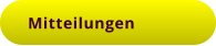 Mitteilungen