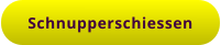 Schnupperschiessen