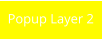 Popup Layer 2
