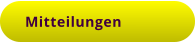 Mitteilungen