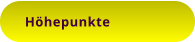 Höhepunkte