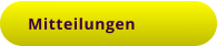 Mitteilungen