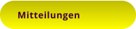 Mitteilungen