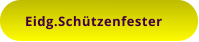 Eidg.Schützenfester