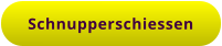 Schnupperschiessen